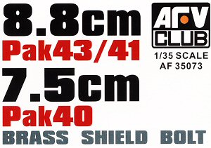 Brass AFV35073 AFV CLUB 1/35 8.8cm PaK 43/41 & 7.5cm PaK 40 Shield Bolts 